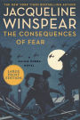 The Consequences of Fear (Maisie Dobbs Series #16)