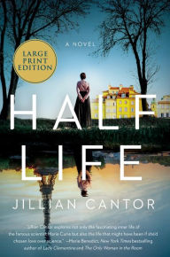 Title: Half Life: A Novel, Author: Jillian Cantor