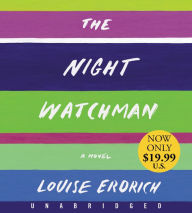 Title: The Night Watchman, Author: Louise Erdrich