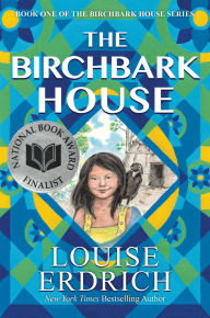 Title: The Birchbark House, Author: Louise Erdrich