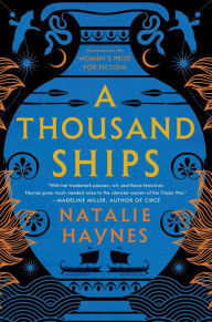 Title: A Thousand Ships, Author: Natalie Haynes