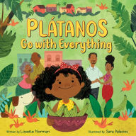 Title: Plátanos Go with Everything, Author: Lissette Norman