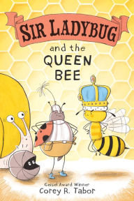 Google books download pdf online Sir Ladybug and the Queen Bee 9780063069091 English version by Corey R. Tabor 