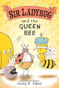 Download book online free Sir Ladybug and the Queen Bee (English Edition) by Corey R. Tabor 9780063069091 ePub