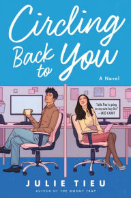 Free english textbook downloads Circling Back to You: A Novel in English by Julie Tieu