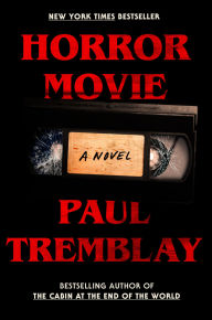 Horror Movie: A Novel