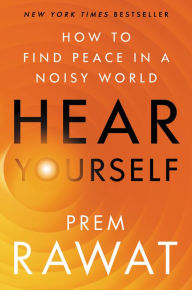 Best seller audio books free download Hear Yourself: How to Find Peace in a Noisy World by  iBook 9780063070745 English version