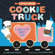 Title: Cookie Truck: A Sugar Cookie Shapes Book, Author: Caroline Wright