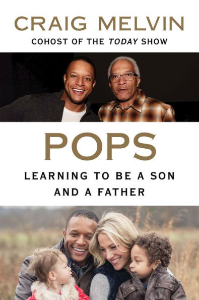 Pops: Learning to Be a Son and Father