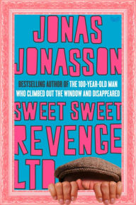Books to download on ipad Sweet Sweet Revenge LTD: A Novel by Jonas Jonasson (English Edition) 9780063072152 