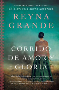 Download book isbn free A Ballad of Love and Glory / Corrido de amor y gloria (Spanish edition): Una novela (English Edition)