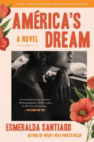 Title: America's Dream: A Novel, Author: Esmeralda Santiago