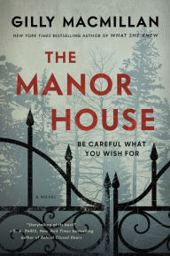 Bestseller ebooks download free The Manor House: A Novel RTF 9780063074392 by Gilly Macmillan