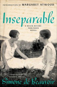 Books download link Inseparable: A Novel in English by Simone de Beauvoir, Sandra Smith, Margaret Atwood 