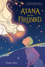 Books for free download to kindle Atana and the Firebird 9780063075917 by Vivian Zhou  (English Edition)
