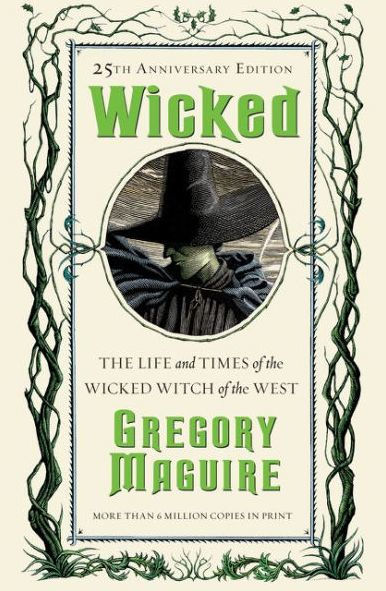Wicked: The Life and Times of the Wicked Witch of the West (Signed Book)
