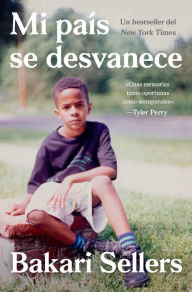Title: Mi país se desvanece (My Vanishing Country), Author: Bakari Sellers