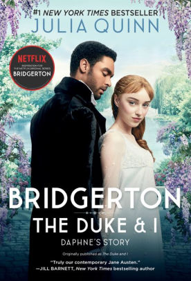 The Duke and I (Bridgerton Series #1) (TV Tie-in)