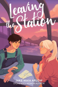 Title: Leaving the Station, Author: Jake Maia Arlow