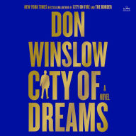 Title: City of Dreams CD: A Novel, Author: Don Winslow