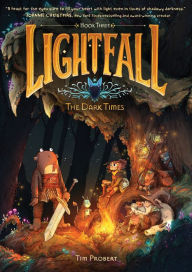 Free auido book downloads Lightfall: The Dark Times by Tim Probert 9780063080904 MOBI RTF FB2 (English Edition)