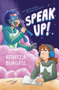 Epub it books download Speak Up! in English 9780063081192 by Rebecca Burgess, Rebecca Burgess