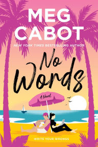 Title: No Words (Little Bridge Island Series #3), Author: Meg Cabot