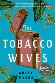 Download online books ipad The Tobacco Wives: A Novel by  MOBI FB2 English version