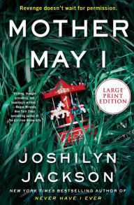 Title: Mother May I, Author: Joshilyn Jackson