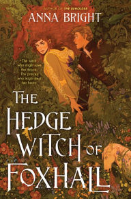 Title: The Hedgewitch of Foxhall, Author: Anna Bright
