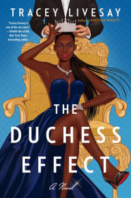 Free mp3 book downloads The Duchess Effect: A Novel in English 9780063084568