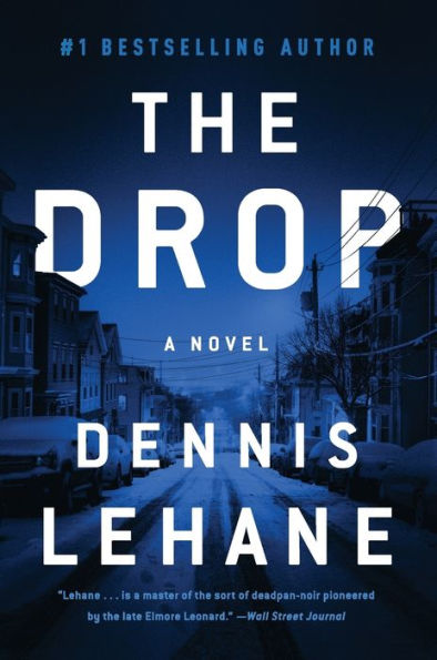 The Drop: A Novel