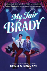 Free audiobook downloads to cd My Fair Brady by Brian D. Kennedy 9780063085718 MOBI PDF iBook