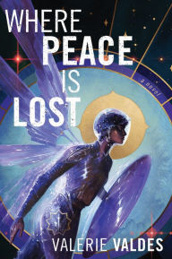Free french audio books downloads Where Peace Is Lost: A Novel 9780063085930 English version by Valerie Valdes PDF CHM MOBI