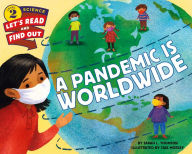 Title: A Pandemic Is Worldwide, Author: Sarah L. Thomson