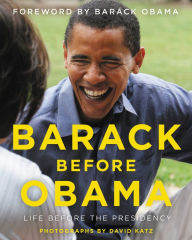 Title: Barack Before Obama, Author: David Katz