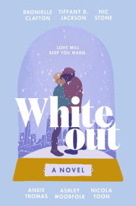 Free downloads ebooks for kobo Whiteout by Dhonielle Clayton, Tiffany D. Jackson Nic Stone, Angie Thomas, Ashley Woodfolk, Nicola Yoon PDF (English literature)