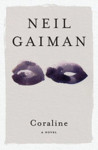 Title: Coraline, Author: Neil Gaiman