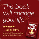 Alternative view 3 of Burn the Boats: Toss Plan B Overboard and Unleash Your Full Potential
