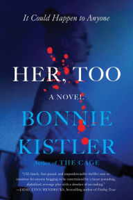 Download free ebooks scribd Her, Too: A Novel ePub MOBI