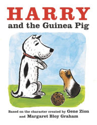 Title: Harry and the Guinea Pig, Author: Gene Zion