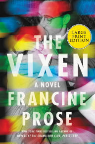 Title: The Vixen, Author: Francine Prose