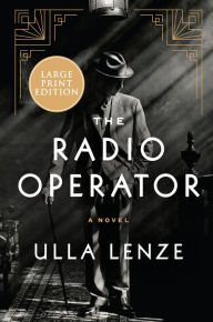 Title: The Radio Operator, Author: Ulla Lenze