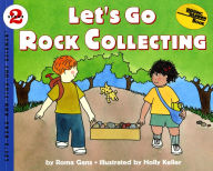 Title: Let's Go Rock Collecting, Author: Roma Gans