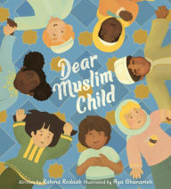 Title: Dear Muslim Child, Author: Rahma Rodaah