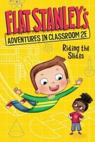 Epub ebook cover download Flat Stanley's Adventures in Classroom 2E #2: Riding the Slides 9780063095007 FB2 DJVU by Jeff Brown, Nadja Sarell, Kate Egan, Jeff Brown, Nadja Sarell, Kate Egan