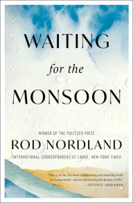 Ebook download gratis portugues pdf Waiting for the Monsoon by Rod Nordland (English literature) 9780063096226 ePub PDB