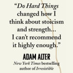 Alternative view 3 of Do Hard Things: Why We Get Resilience Wrong and the Surprising Science of Real Toughness