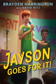 Title: Jayson Goes for It!, Author: Brayden Harrington