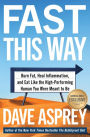 Fast This Way: Burn Fat, Heal Inflammation, and Eat Like the High-Performing Human You Were Meant to Be (B&N Exclusive Edition)